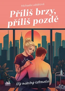 Příliš brzy, příliš pozdě, Labáková Michaela