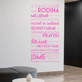 Veselá Stena Samolepka V tomto dome Farba: ružová, Veľkosť: 80 x 166 cm