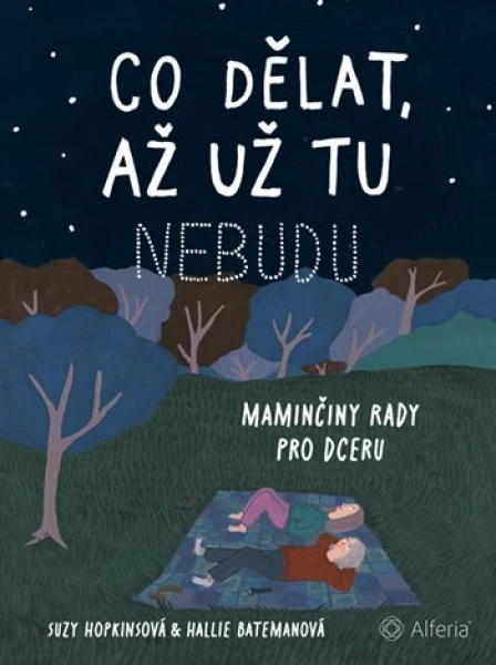 Co dělat, až už tu nebudu, Hopkins Suzy