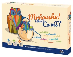 SEVA Mrňusku! Ukáž! Čo vieš?