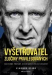 Vyšetřovatel - zločiny privilegovaných, Dzuro Vladimír