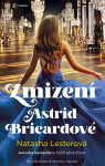 Zmizení Astrid Bricardové, Lesterová Natasha