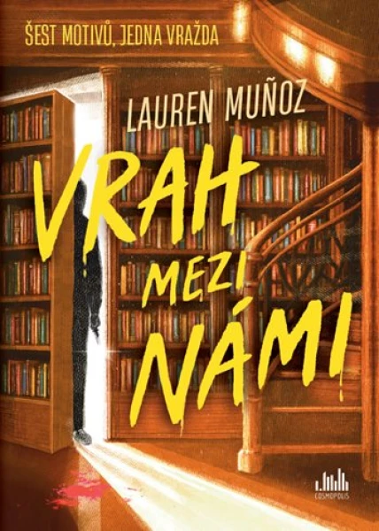 Vrah mezi námi, Munoz Lauren