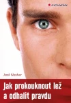 Jak prokouknout lež a odhalit pravdu, Nasher Jack