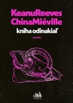 Kniha odinakiaľ, Miéville China
