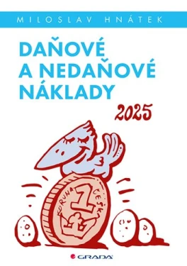 Daňové a nedaňové náklady 2025, Hnátek Miloslav