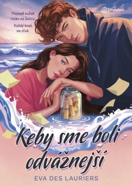 Keby sme boli odvážnejší, Des Lauriers Eva