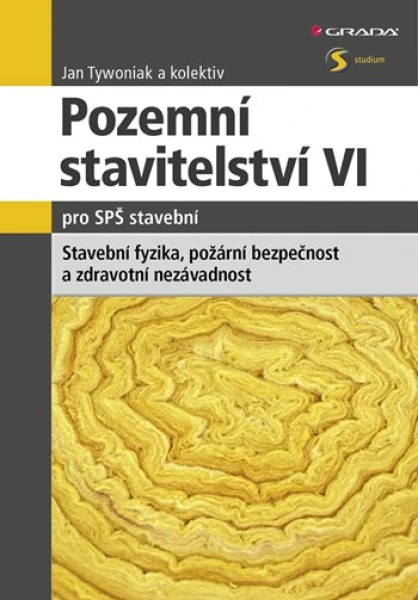 Pozemní stavitelství VI pro SPŠ stavební, Tywoniak Jan