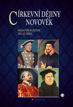 Církevní dějiny – novověk, Suchánek Drahomír
