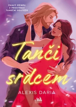 Tanči srdcem, Daria Alexis