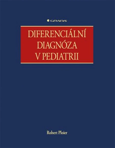 Diferenciální diagnóza v pediatrii, Ploier Robert