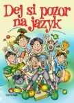 Dej si pozor na jazyk, Pospíšilová Zuzana