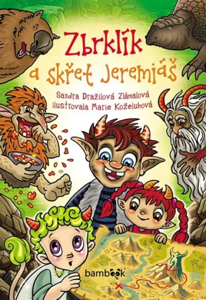 Zbrklík a skřet Jeremiáš, Zlámalová Dražilová Sandra