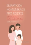 Empatická komunikace pro rodiče, Malenovská Linda