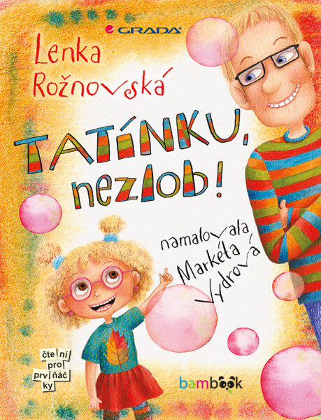 Tatínku, nezlob!, Rožnovská Lenka