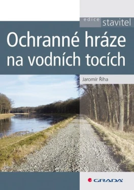 Ochranné hráze na vodních tocích, Říha Jaromír