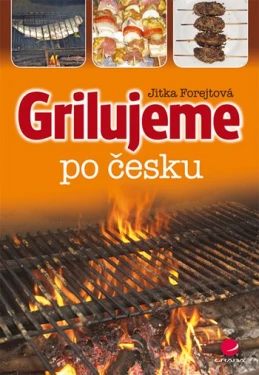 Grilujeme po česku, Forejtová Jitka