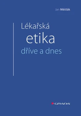 Lékařská etika dříve a dnes, Měšťák Jan