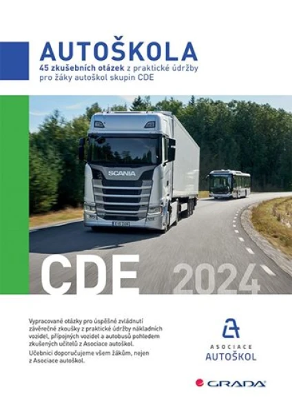 45 zkušebních otázek z praktické údržby pro žáky autoškol skupin CDE 2024, Asociace autoškol ČR