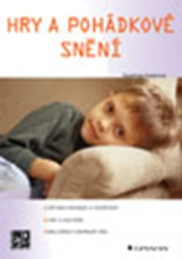 Hry a pohádkové snění, Kalábová Naděžda