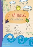 Z předškoláka školákem, Pugnerová Michaela