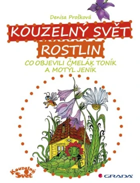 Kouzelný svět rostlin, Prošková Denisa