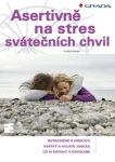 Asertivně na stres svátečních chvil, Novák Tomáš