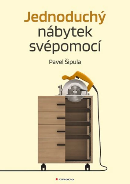 Jednoduchý nábytek svépomocí, Šipula Pavel