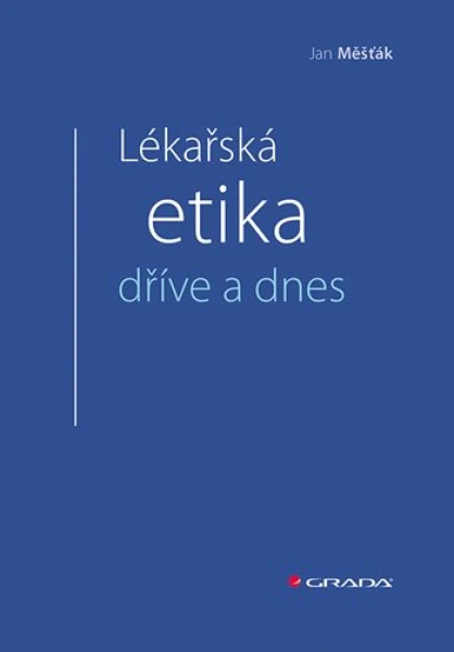 Lékařská etika dříve a dnes, Měšťák Jan