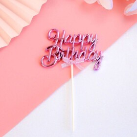 Zápich do torty „Happy Birthday“, ružový, 11 × 8 cm - Cakesicq - Cakesicq