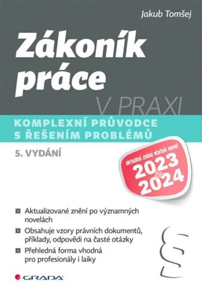Zákoník práce v praxi - 5. vydání, Tomšej Jakub