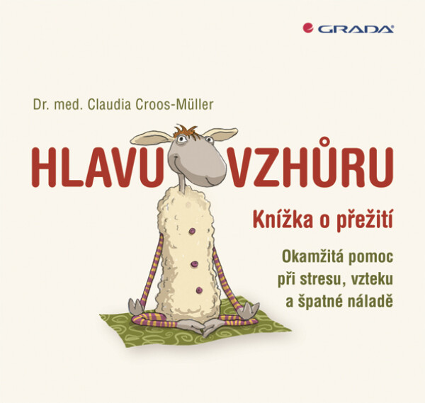 Hlavu vzhůru, Croos-Müller Claudia