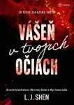 Vášeň v tvojich očiach, Shen L. J.