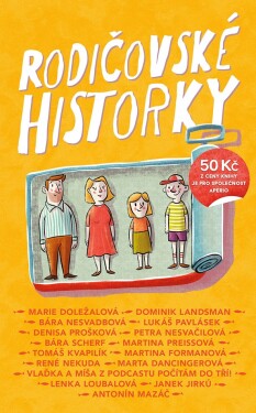 Rodičovské historky, Doležalová Marie