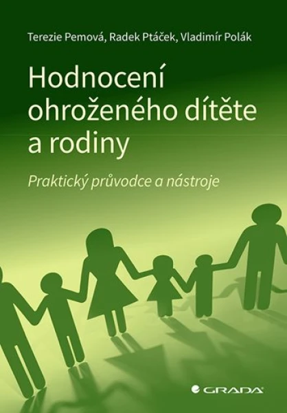 Hodnocení ohroženého dítěte a rodiny, Pemová Terezie