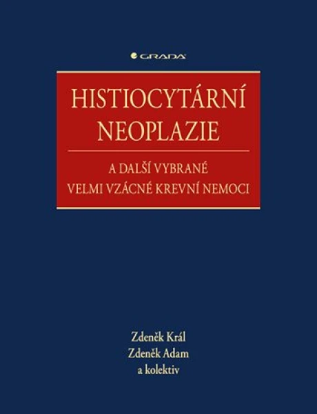 Histiocytární neoplazie a další vybrané velmi vzácné krevní nemoci, Král Zdeněk