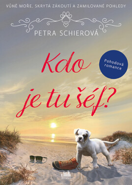 Kdo je tu šéf?, Schierová Petra