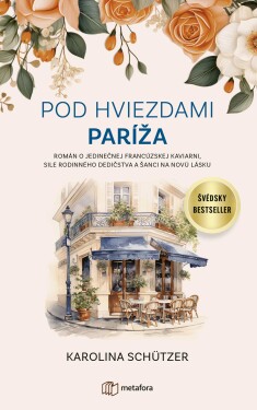 Pod hviezdami Paríža, Schutzer Karolina