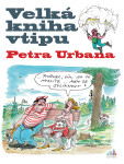 Velká kniha vtipu - Petr Urban, Urban Petr