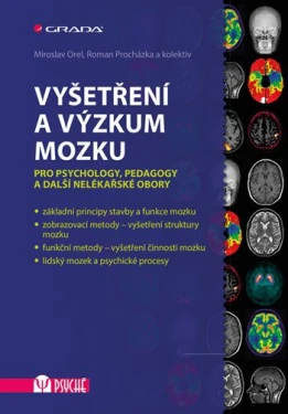 Vyšetření a výzkum mozku, Orel Miroslav
