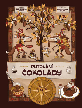 Putování čokolády, Orlova Oleksandra