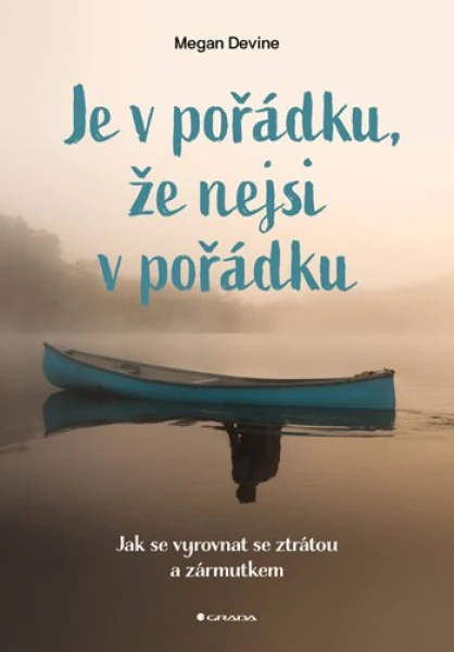 Je v pořádku, že nejsi v pořádku, Devine Megan