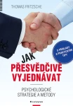 Jak přesvědčivě vyjednávat, Fritzsche Thomas
