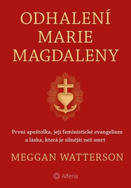 Odhalení Marie Magdaleny, Watterson Meggan