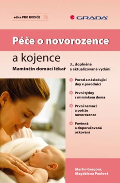 Péče o novorozence a kojence, Gregora Martin