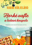 Horké vafle ledové koupele, Härjegard Karin