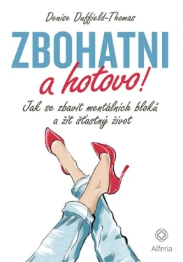Zbohatni a hotovo!, Duffield-Thomas Denise