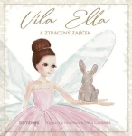 Víla Ella a ztracený zajíček, Gáliková Nela