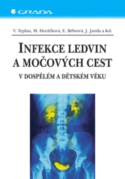 Infekce ledvin a močových cest, Teplan Vladimír