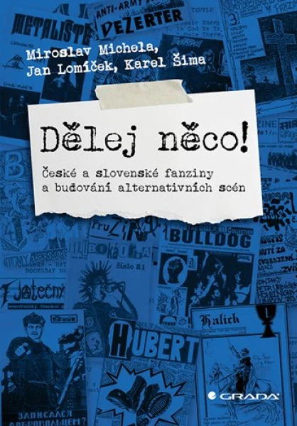 Dělej něco!, Michela Miroslav